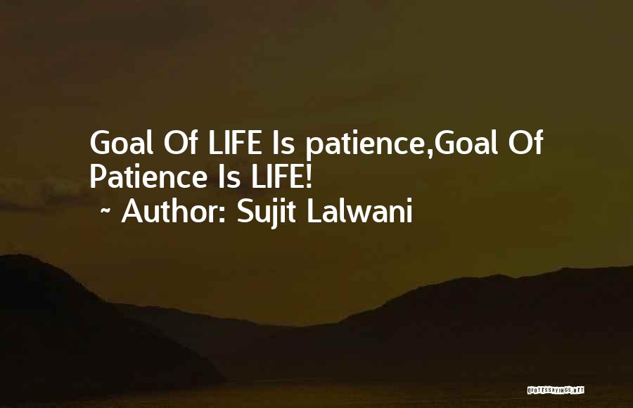 Sujit Lalwani Quotes 1898881