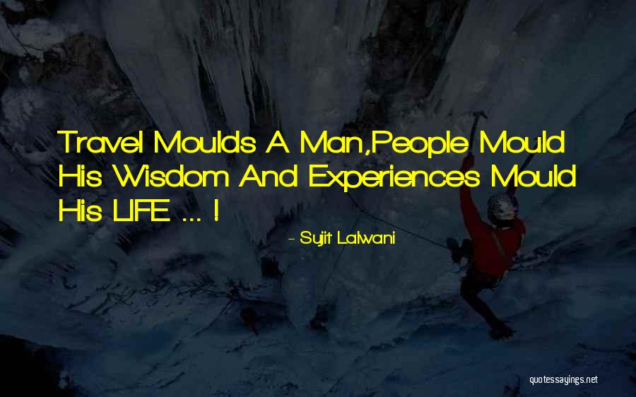 Sujit Lalwani Quotes 223440 Sujit Lalwani Quotes 223440