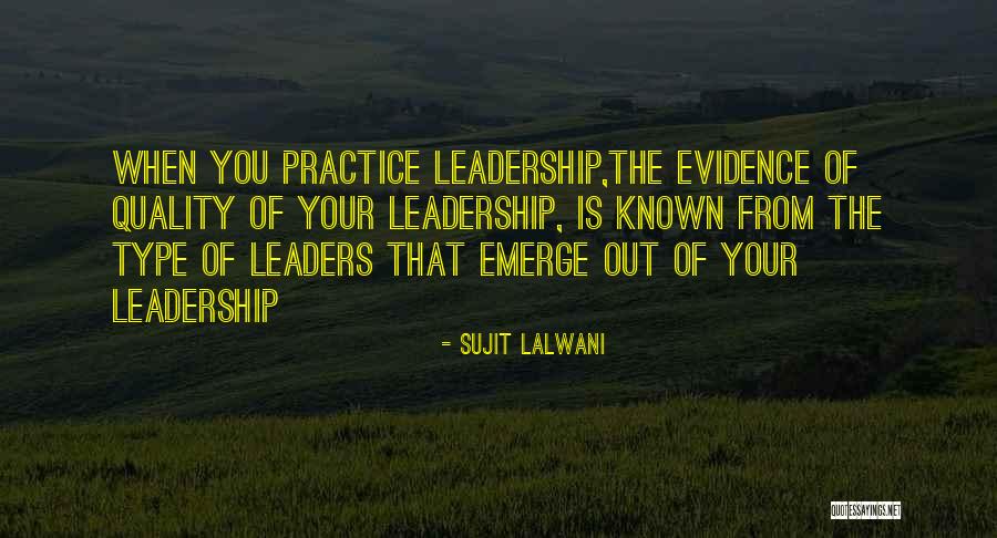 Sujit Lalwani Quotes 342892 Sujit Lalwani Quotes 342892