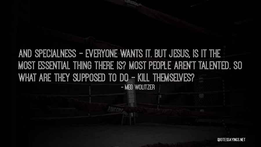 Sujo John Quotes By Meg Wolitzer Sujo John Quotes By Meg Wolitzer