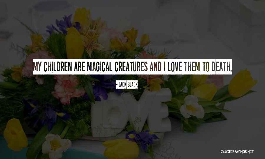 Sujoy Brahma Quotes By Jack Black Sujoy Brahma Quotes By Jack Black