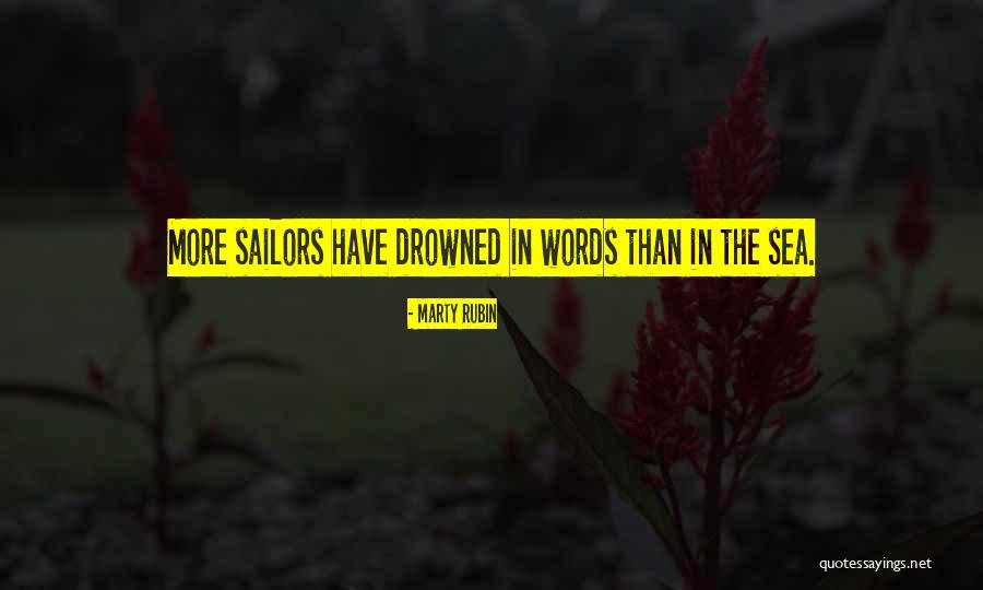 Sujoy Dey Quotes By Marty Rubin Sujoy Dey Quotes By Marty Rubin