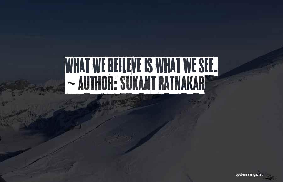 Sukant Ratnakar Quotes 1066088