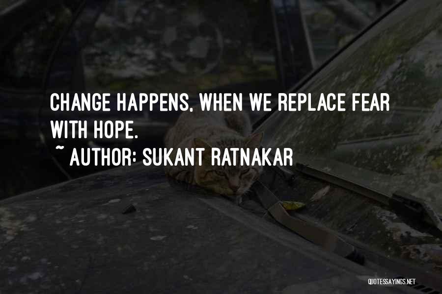 Sukant Ratnakar Quotes 1268512