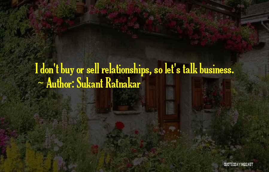 Sukant Ratnakar Quotes 144135