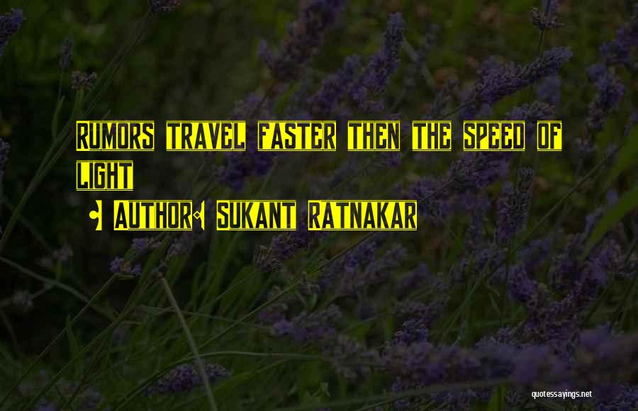 Sukant Ratnakar Quotes 1640891