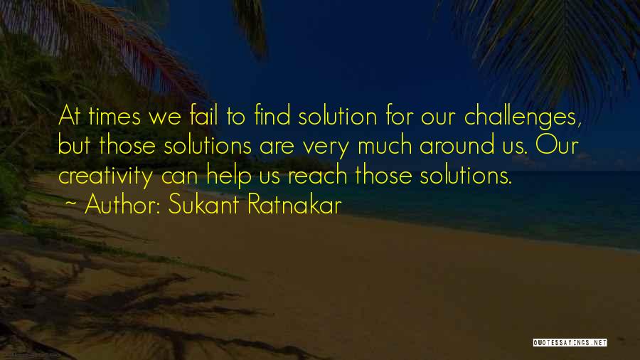 Sukant Ratnakar Quotes 342673