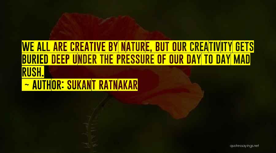 Sukant Ratnakar Quotes 738873