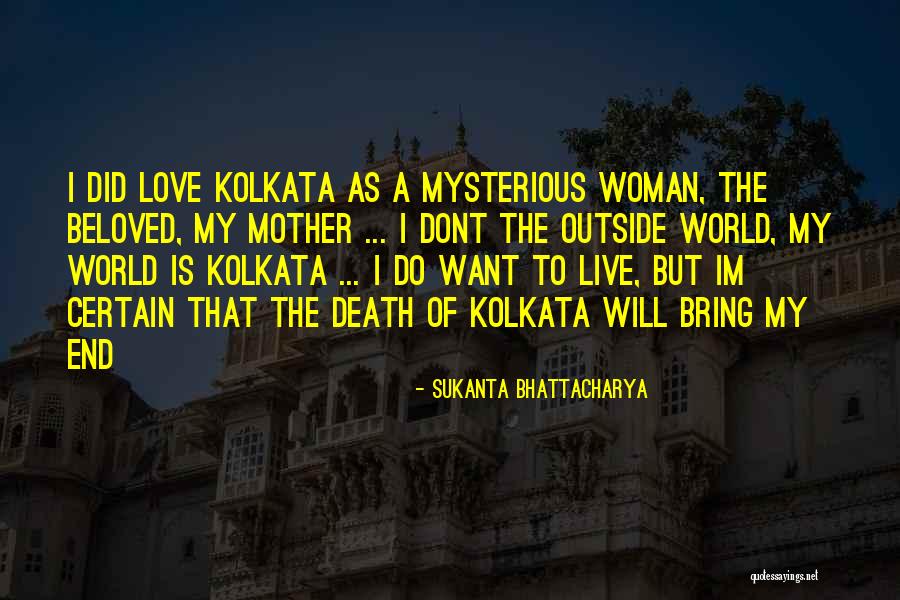 Sukanta Bhattacharya Quotes 1626142