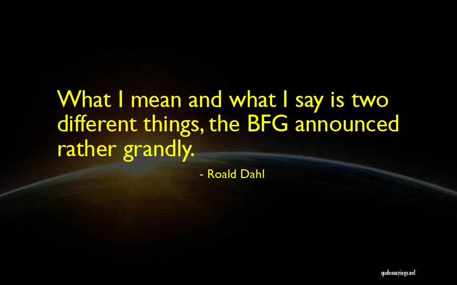 Sukarelawan Quotes By Roald Dahl Sukarelawan Quotes By Roald Dahl