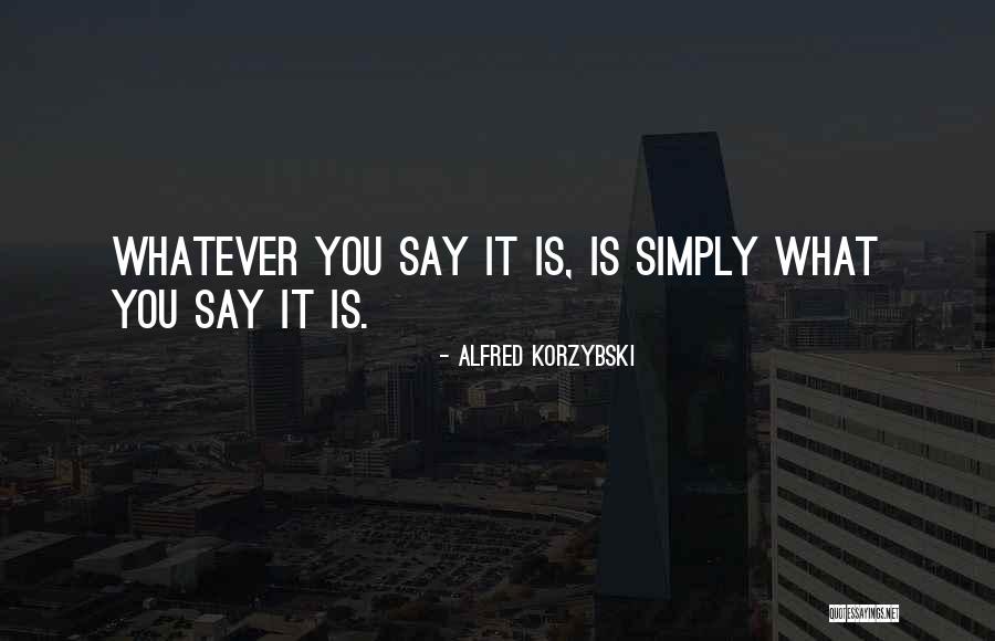 Sukhanov Russian Quotes By Alfred Korzybski Sukhanov Russian Quotes By Alfred Korzybski