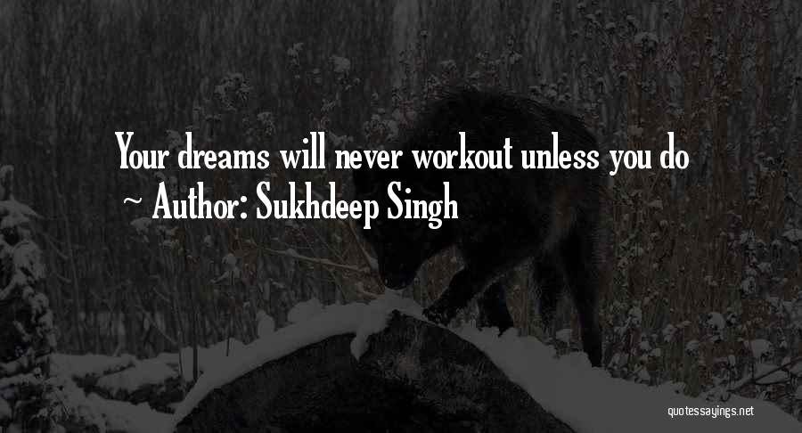 Sukhdeep Singh Quotes 1394954