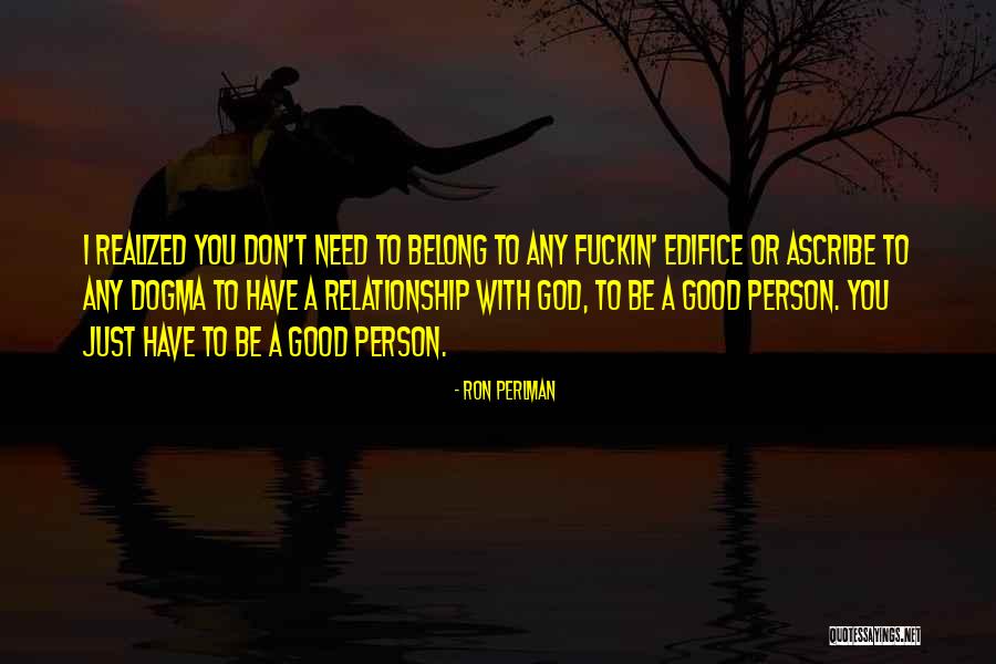Sukhishvili Transformation Quotes By Ron Perlman Sukhishvili Transformation Quotes By Ron Perlman