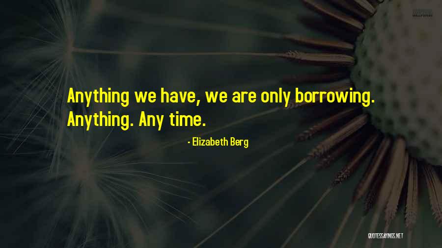 Sukhpal Jassi Quotes By Elizabeth Berg Sukhpal Jassi Quotes By Elizabeth Berg