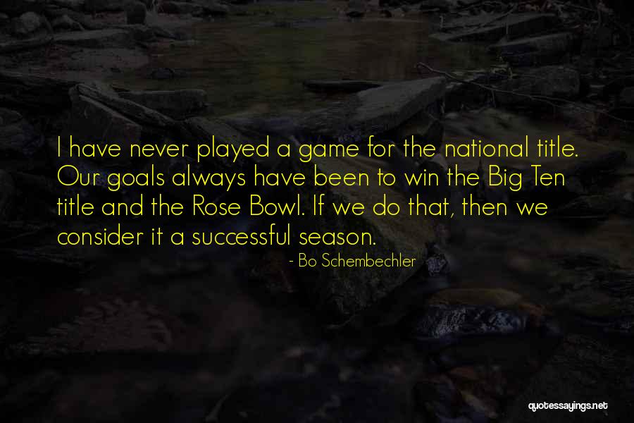Sukhpal Khaira Quotes By Bo Schembechler Sukhpal Khaira Quotes By Bo Schembechler