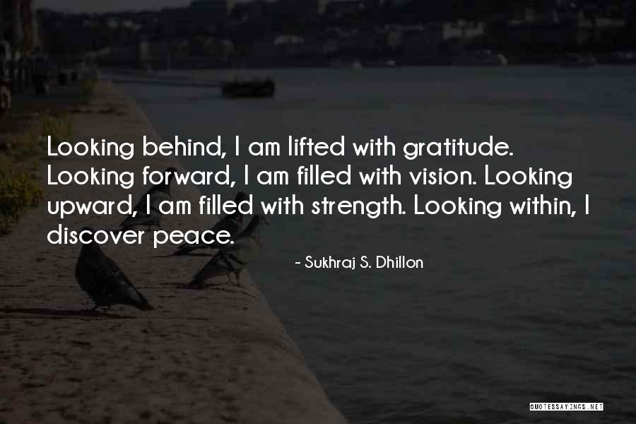 Sukhraj Dhillon Quotes By Sukhraj S. Dhillon Sukhraj Dhillon Quotes By Sukhraj S. Dhillon