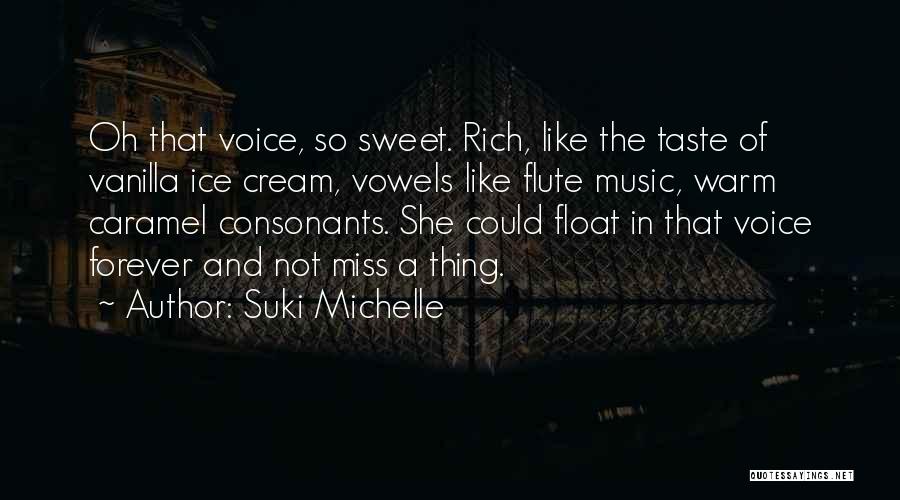 Suki Michelle Quotes 1860569