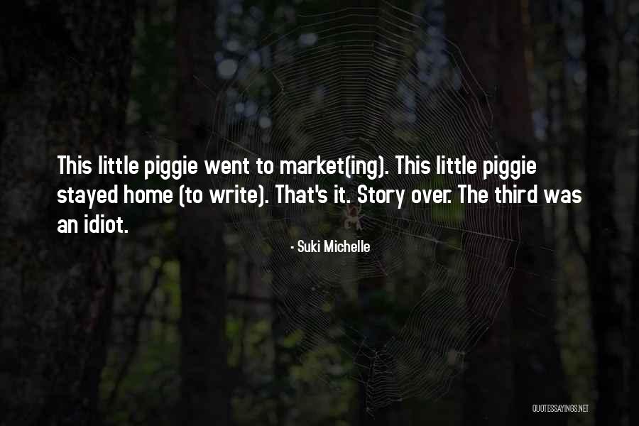 Suki Quotes By Suki Michelle Suki Quotes By Suki Michelle
