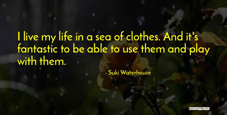 Suki Quotes By Suki Waterhouse Suki Quotes By Suki Waterhouse