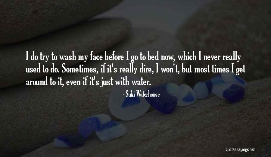 Suki Quotes By Suki Waterhouse Suki Quotes By Suki Waterhouse