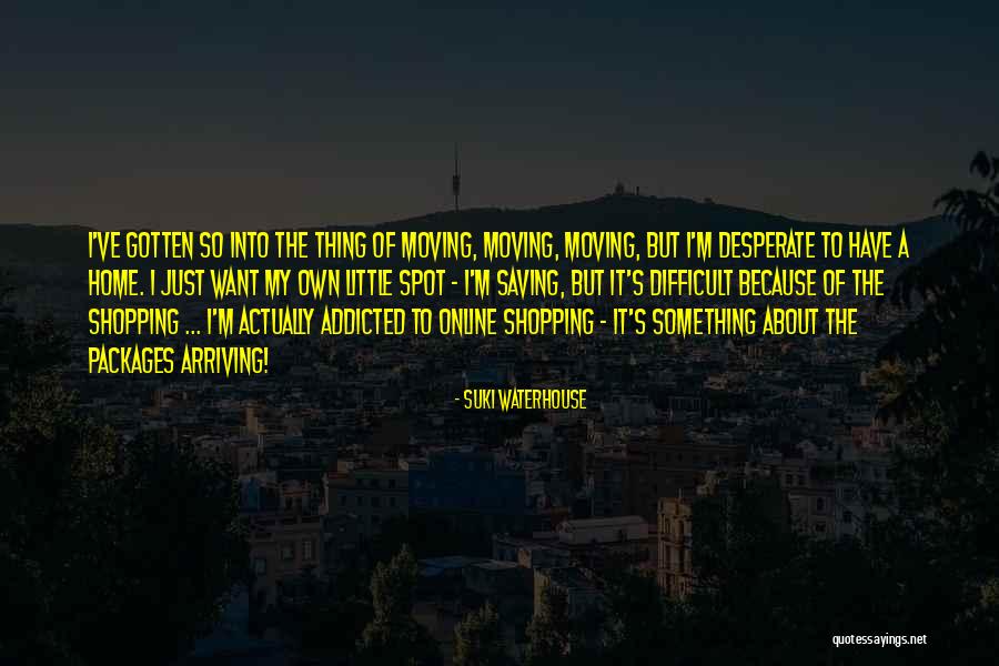 Suki Quotes By Suki Waterhouse Suki Quotes By Suki Waterhouse