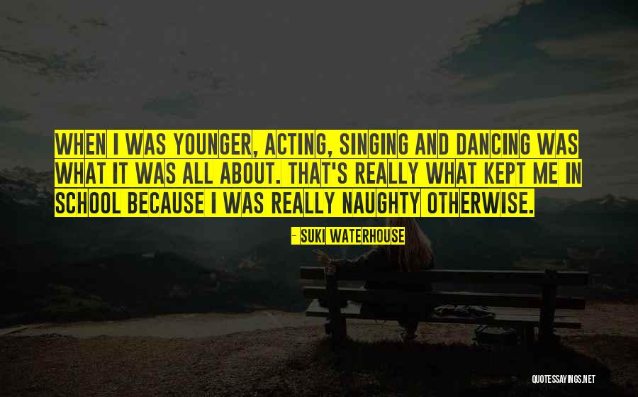 Suki Quotes By Suki Waterhouse Suki Quotes By Suki Waterhouse
