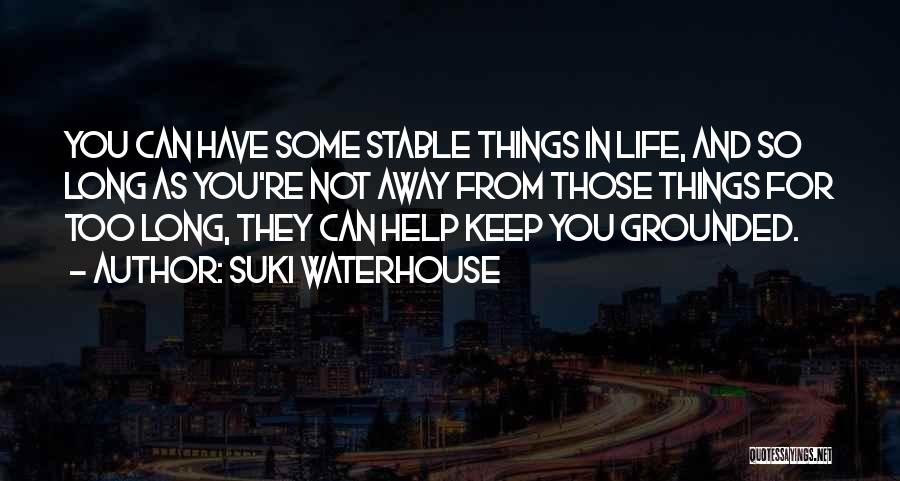 Suki Waterhouse Quotes 1826384