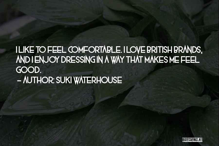 Suki Waterhouse Quotes 1947492
