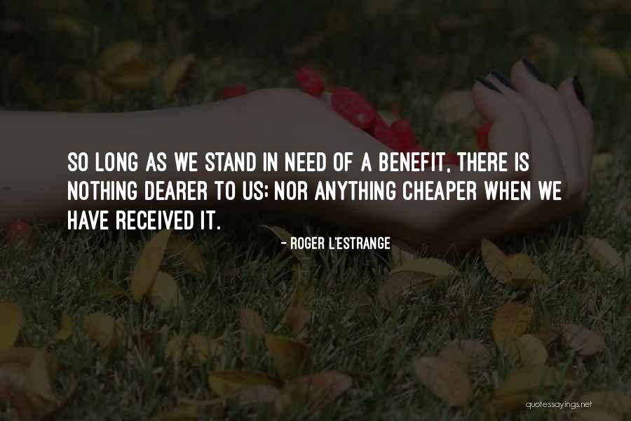 Sukirti Sharma Quotes By Roger L'Estrange Sukirti Sharma Quotes By Roger L'Estrange
