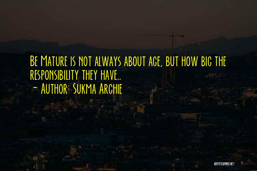 Sukma Archie Quotes 863654
