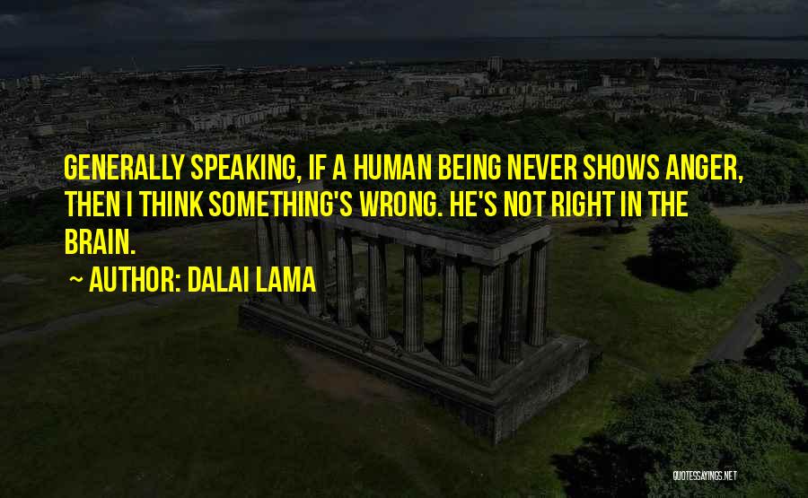 Sukoff Tower Quotes By Dalai Lama