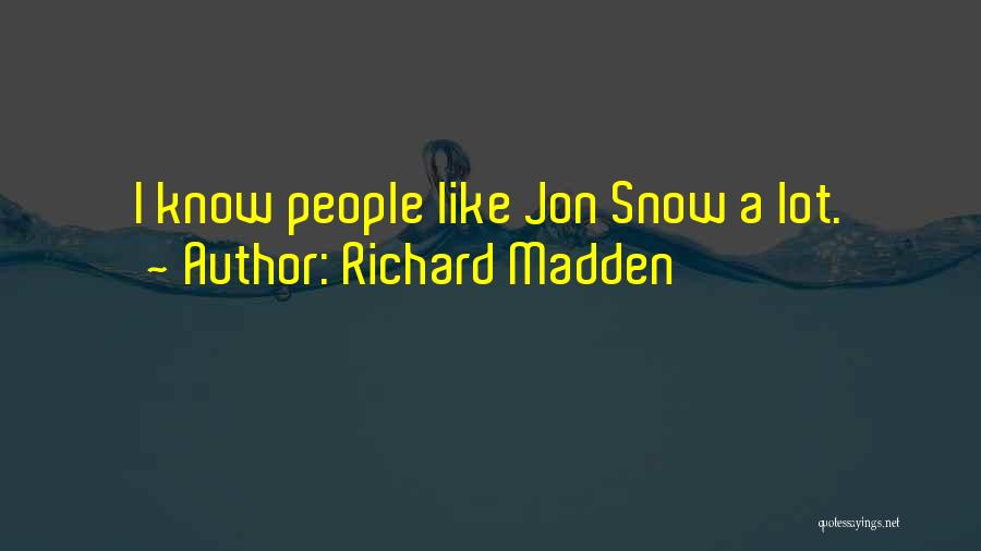 Sukruta Agencies Quotes By Richard Madden