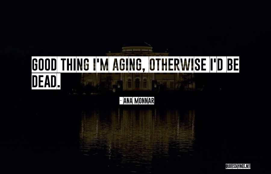 Sukulenty Pardubice Quotes By Ana Monnar Sukulenty Pardubice Quotes By Ana Monnar