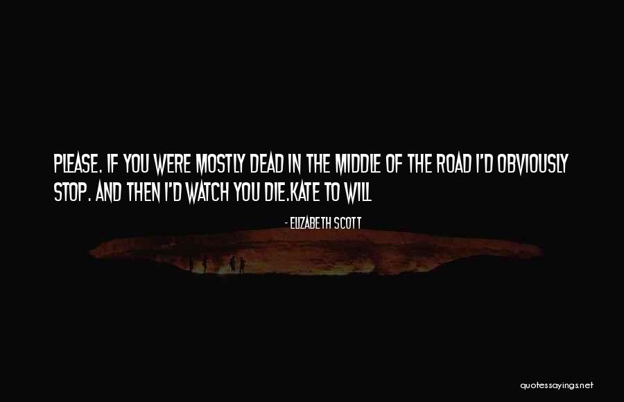 Sukuran Quotes By Elizabeth Scott Sukuran Quotes By Elizabeth Scott