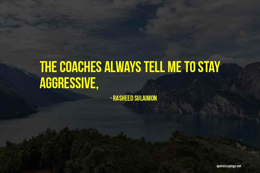 Sulaimon Quotes By Rasheed Sulaimon Sulaimon Quotes By Rasheed Sulaimon