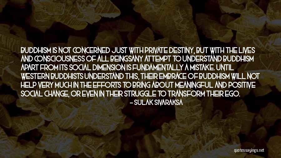 Sulak Sivaraksa Quotes 924502 Sulak Sivaraksa Quotes 924502