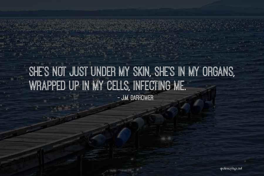 Sulehri Industries Quotes By J.M. Darhower Sulehri Industries Quotes By J.M. Darhower