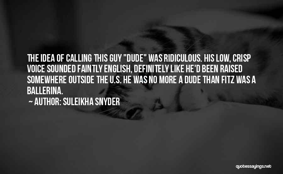Suleikha Snyder Quotes 1694267
