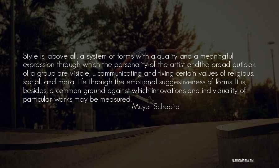 Suler Cyberpsychology Quotes By Meyer Schapiro Suler Cyberpsychology Quotes By Meyer Schapiro