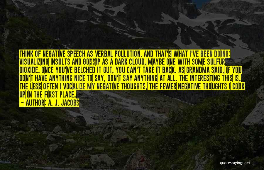 Sulfur Quotes By A. J. Jacobs