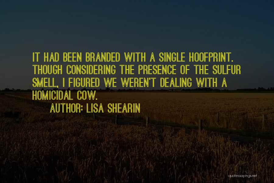 Sulfur Quotes By Lisa Shearin