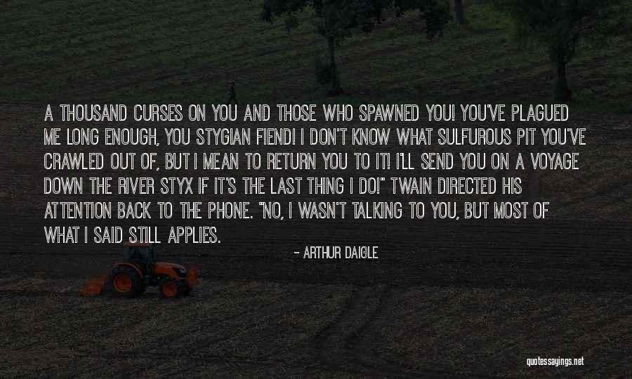 Sulfurous Quotes By Arthur Daigle Sulfurous Quotes By Arthur Daigle