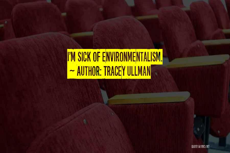 Suliot Quotes By Tracey Ullman