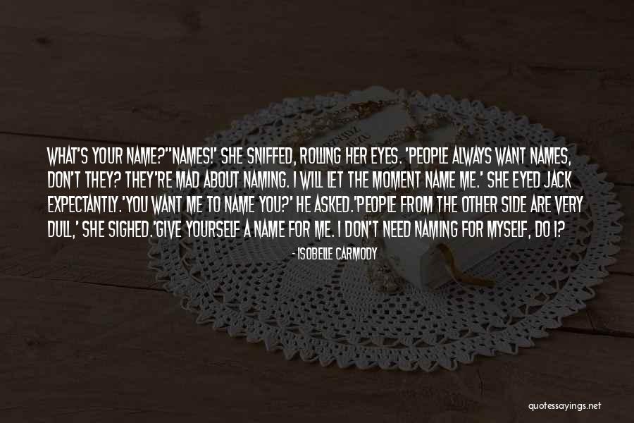 Suljo Mustafic Biografija Quotes By Isobelle Carmody Suljo Mustafic Biografija Quotes By Isobelle Carmody