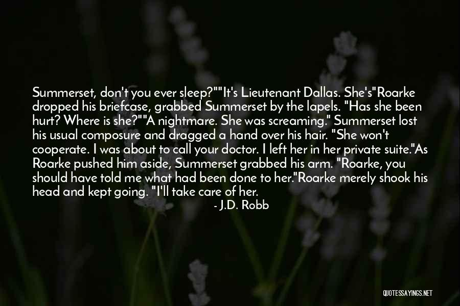 Suljo Ugljanin Quotes By J.D. Robb Suljo Ugljanin Quotes By J.D. Robb