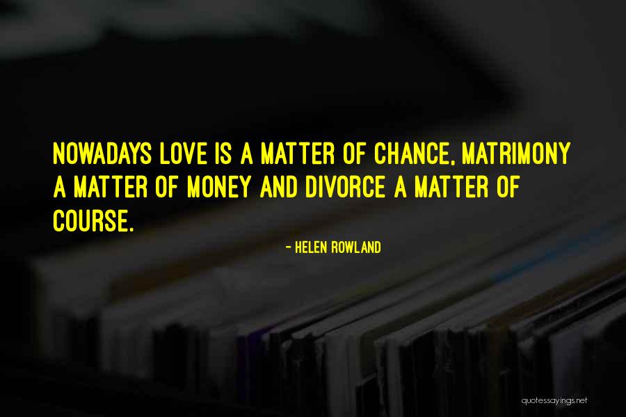 Sullage Quotes By Helen Rowland Sullage Quotes By Helen Rowland
