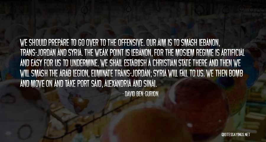 Sullenberger On Trump Quotes By David Ben-Gurion Sullenberger On Trump Quotes By David Ben-Gurion