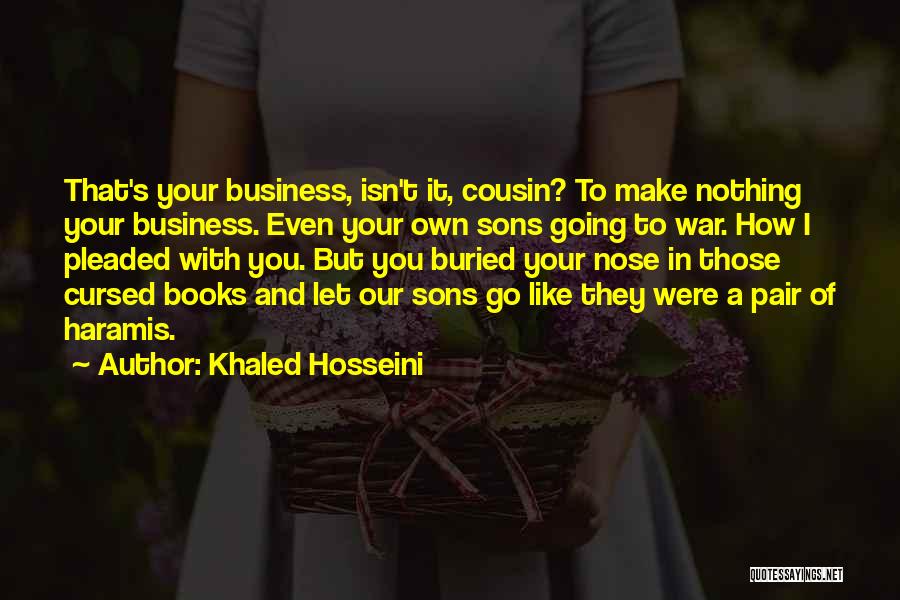 Sullens Diesel Quotes By Khaled Hosseini