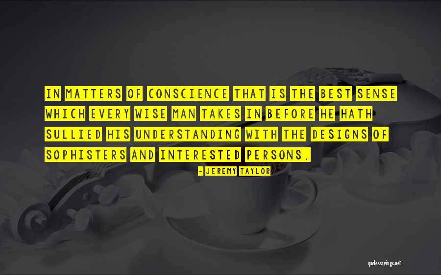 Sullied Quotes By Jeremy Taylor Sullied Quotes By Jeremy Taylor