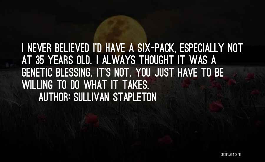 Sullivan Stapleton Quotes 1814494
